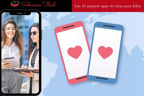 mejores apps para follar|Mejores Aplicaciones para follar y tener sexo casual en 2024